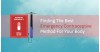 Finding The Best Emergency Contraceptive Method For Your Body